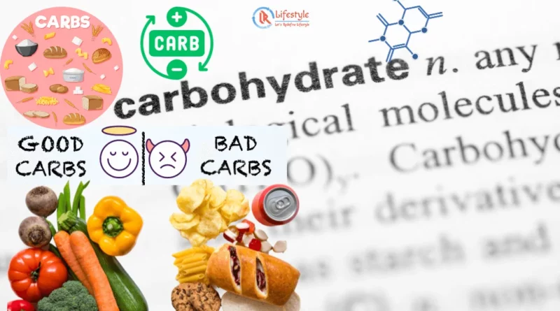 The Good, the Bad, and the Ugly of Carbohydrates Article by Let's Redefine Lifestyle